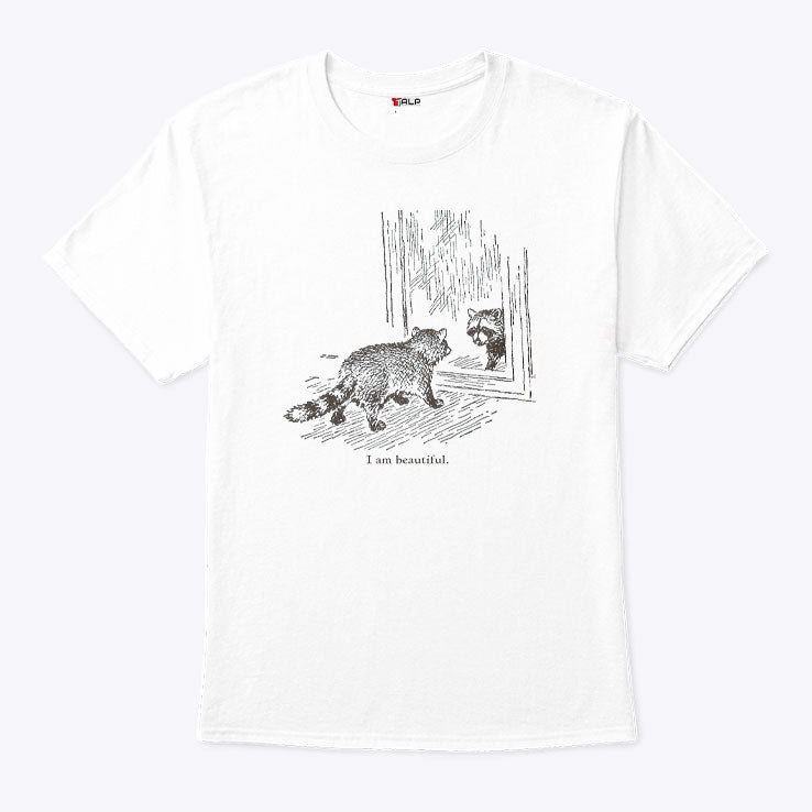 Trash Panda I Am Beautiful Racoon Shirt