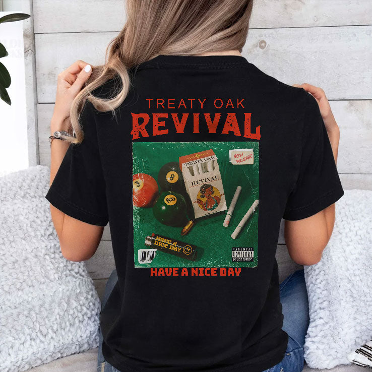 Treaty Oak Revival Have A Nice Day T Shirt