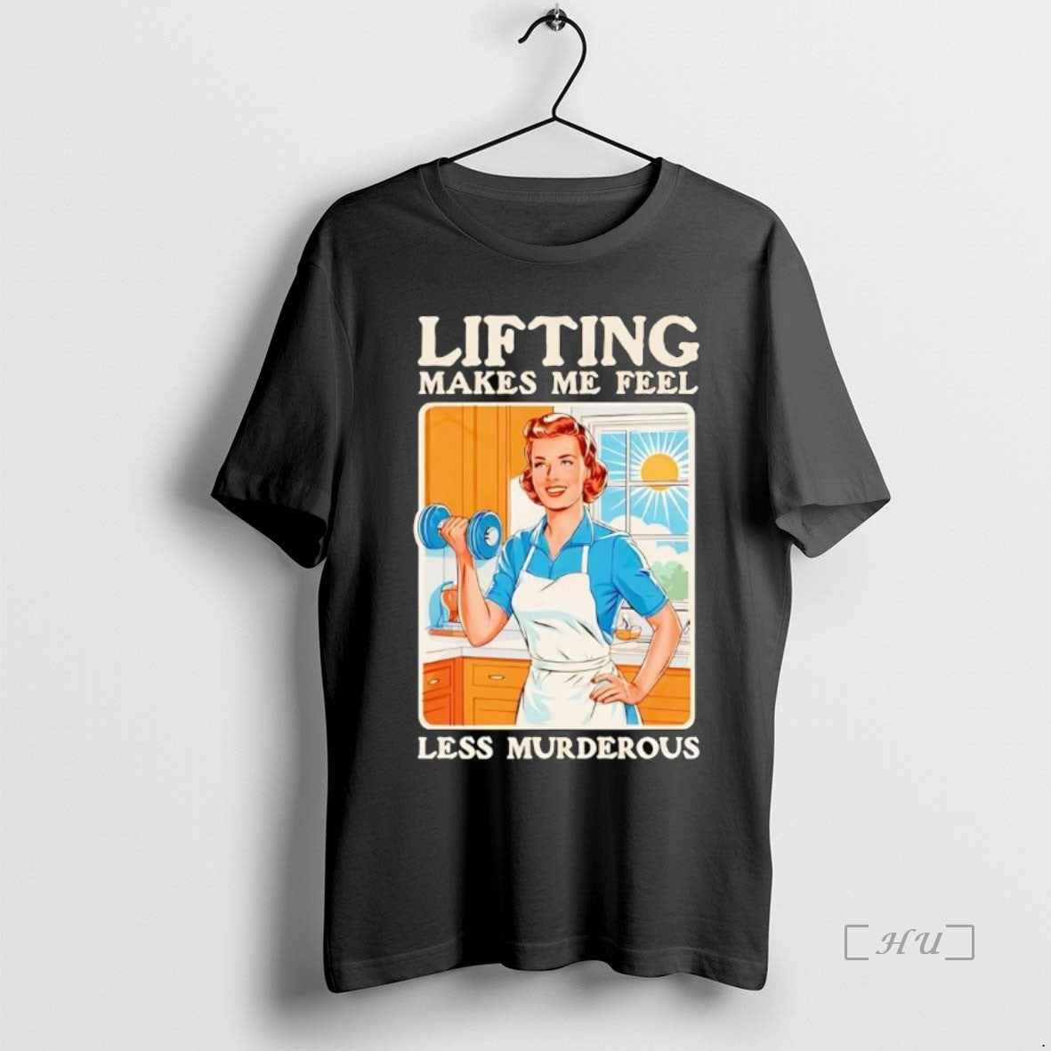 Trending Lifting Makes Me Feel Less Murderous T-Shirts