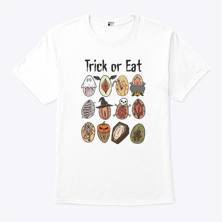 Trick Or Eat Pussy Vagina Shirt