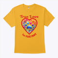 True Love Has Four Paws Dog And Cat Lovers Shirt