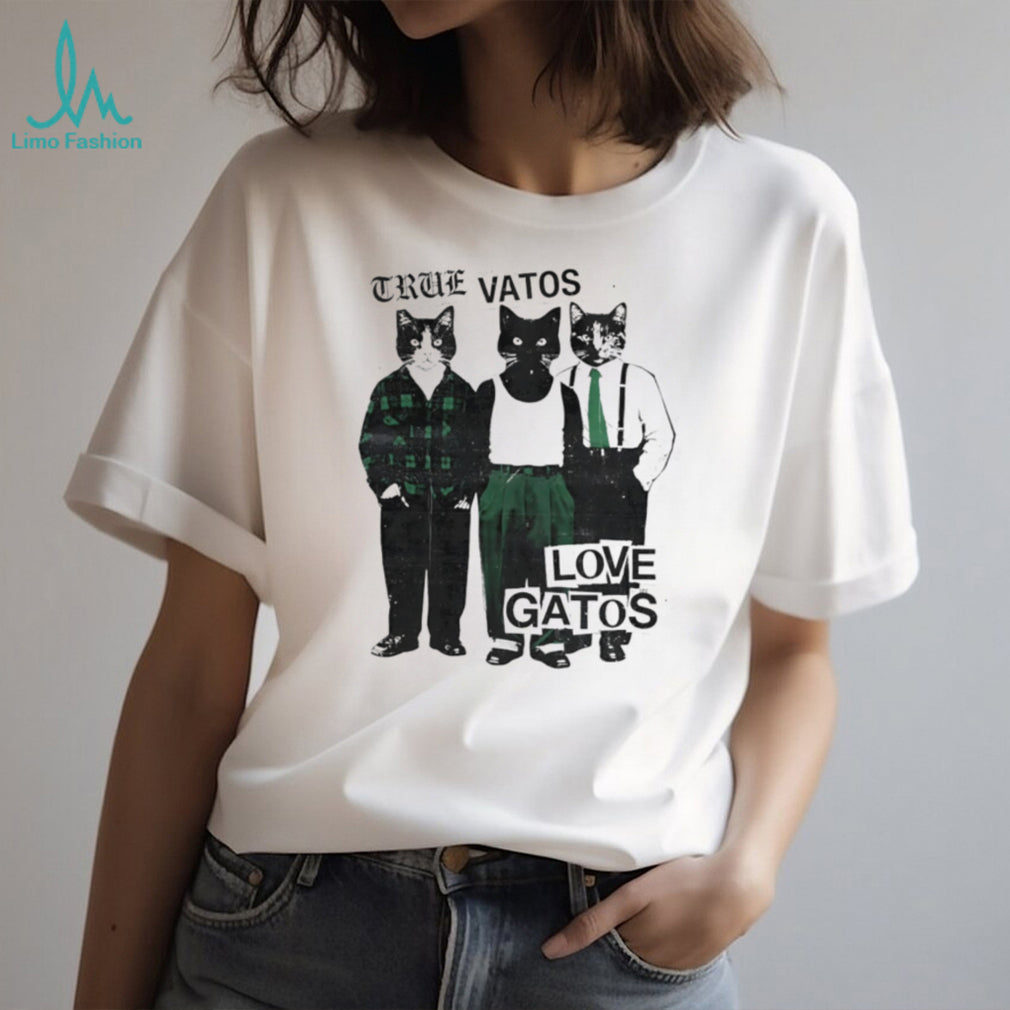 True Vatos Love Gatos Funny Cholo Cats Graphic T Shirt