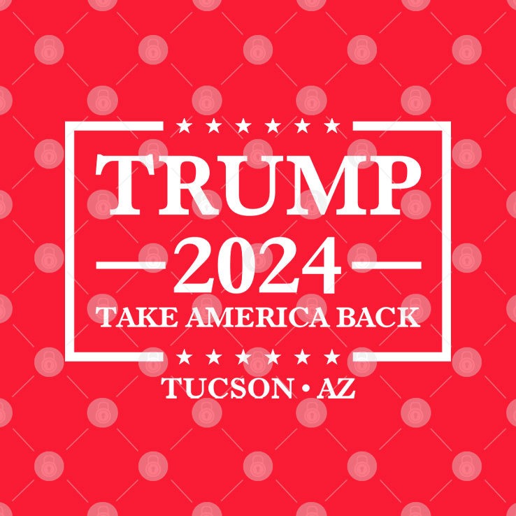Trump 2024 Take America Back Tucson AZ T Shirt