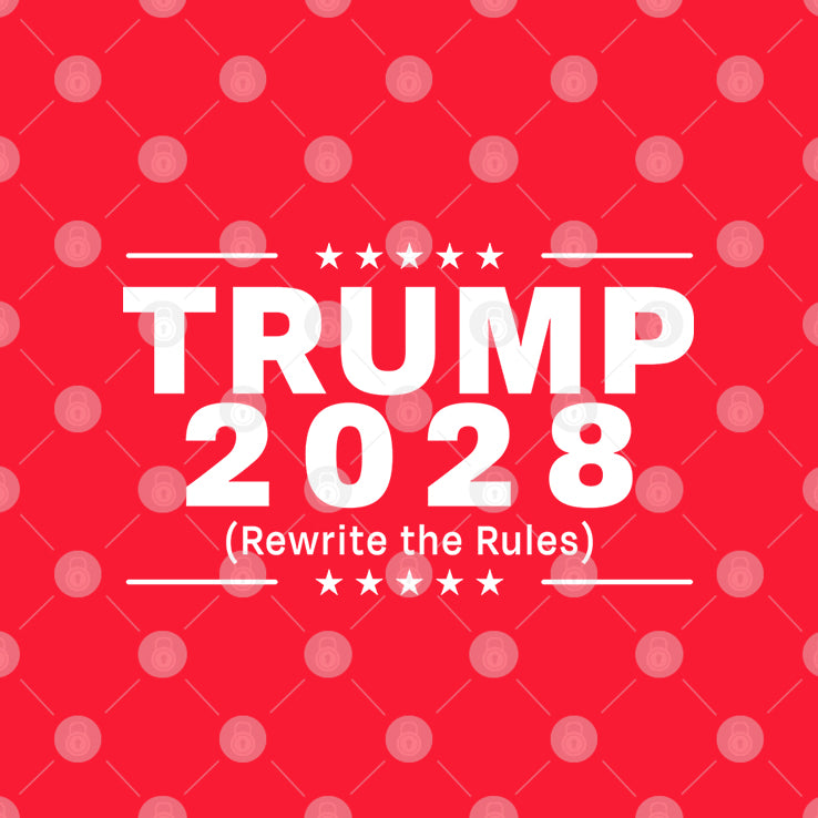 Trump 2028 Rewrite The Rules Shirt