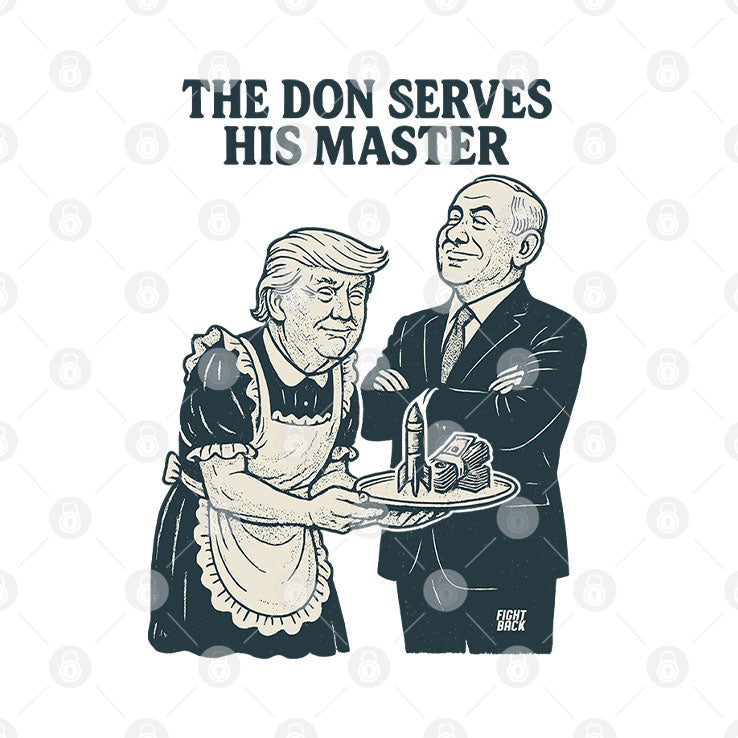 Trump And Putin The Don Serves His Master T Shirt