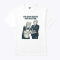 Trump And Putin The Don Serves His Master T Shirt