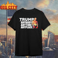 Trump Anybody Anytime Anyplace Shirt