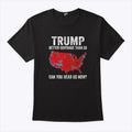 Trump Better Coverage Than 5G Can You Hear Us Now Shirt