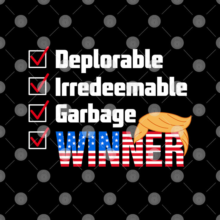 Trump Deplorable Irredeemable Garbage Winner Shirt