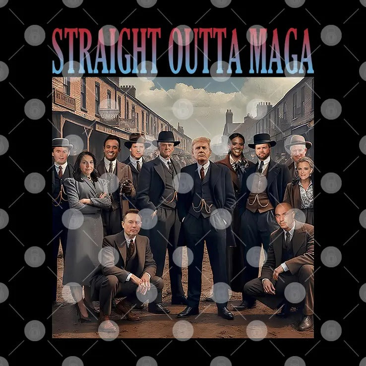 Trump Dream Team Straight Outta MAGA Shirt