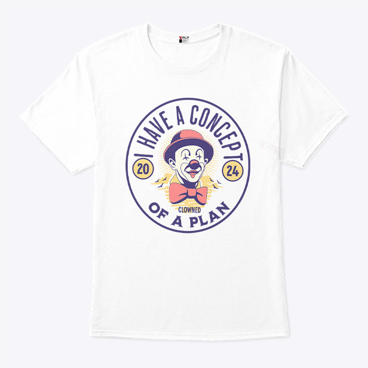 Trump I Have A Concept Of A Plan 2024 Debate Shirt