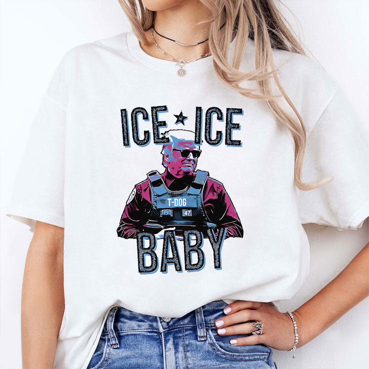 Trump Ice Ice Baby T Shirt