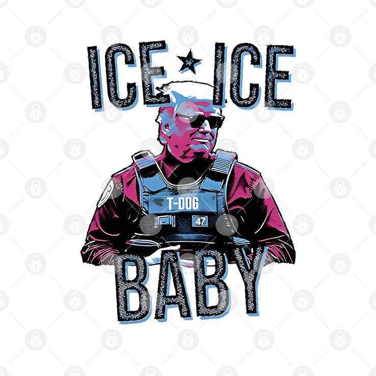 Trump Ice Ice Baby T Shirt