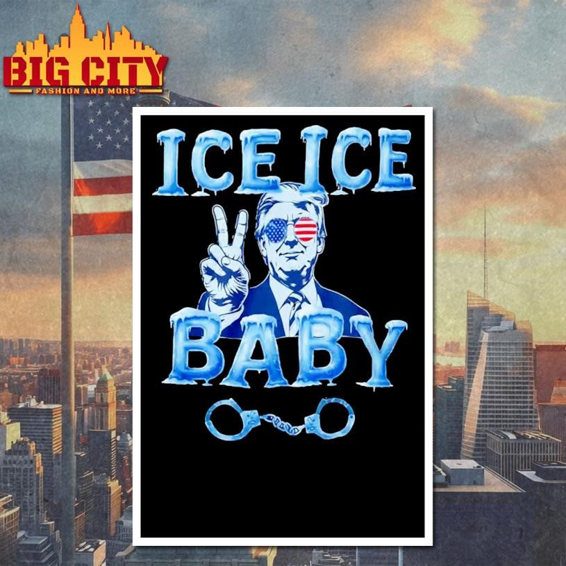 Trump Ice Ice Baby Shirt
