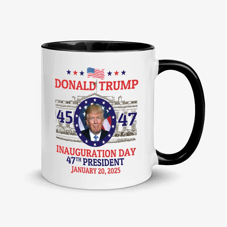 Trump Inauguration Day January 20 2025 Mug