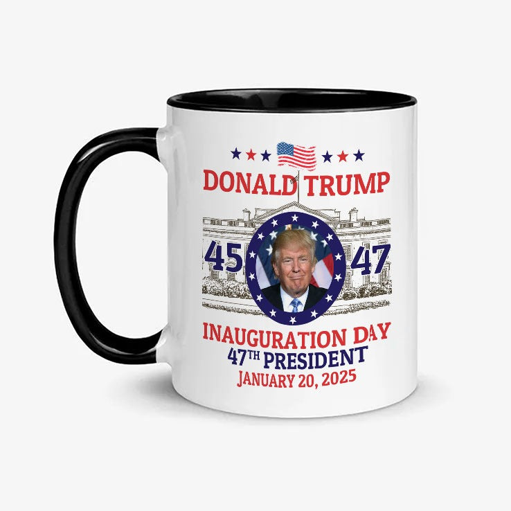 Trump Inauguration Day January 20 2025 Mug
