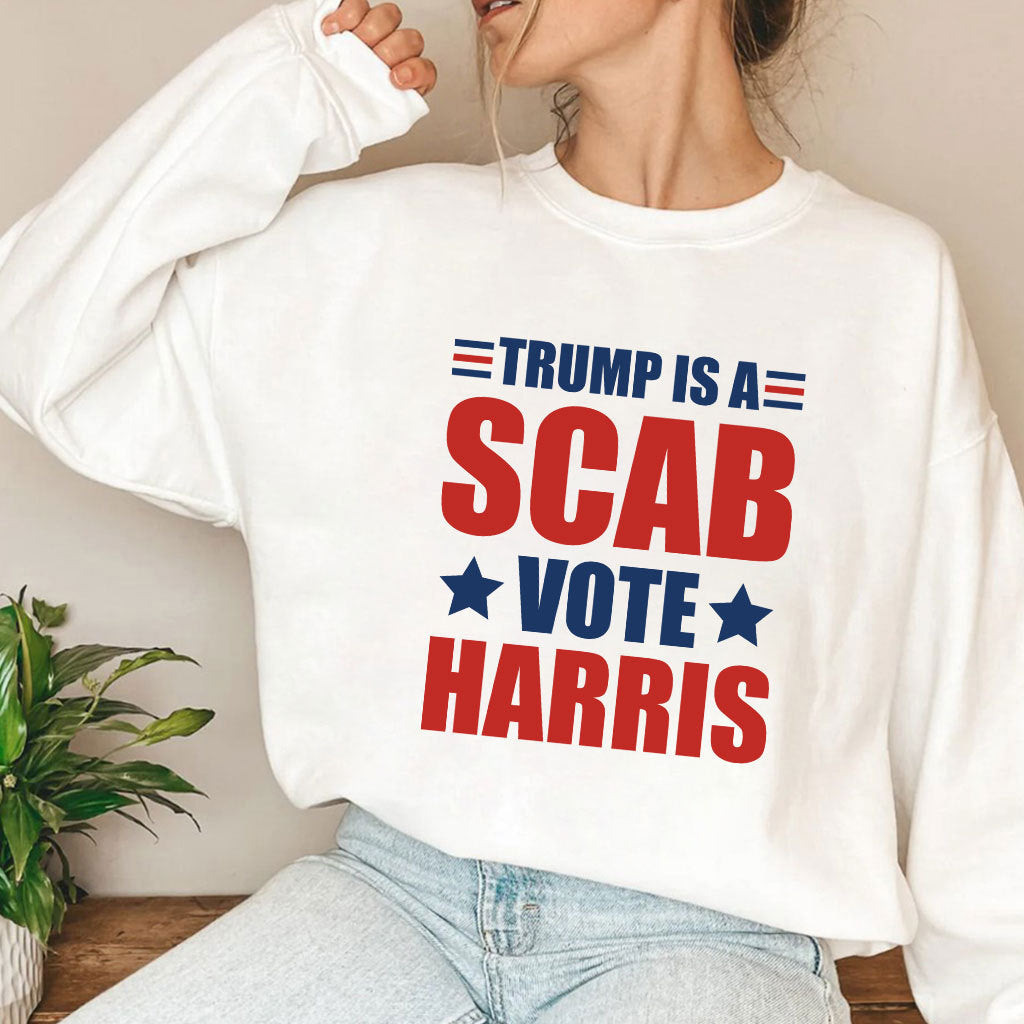 Trump Is A Scab Vote Harris T Shirt