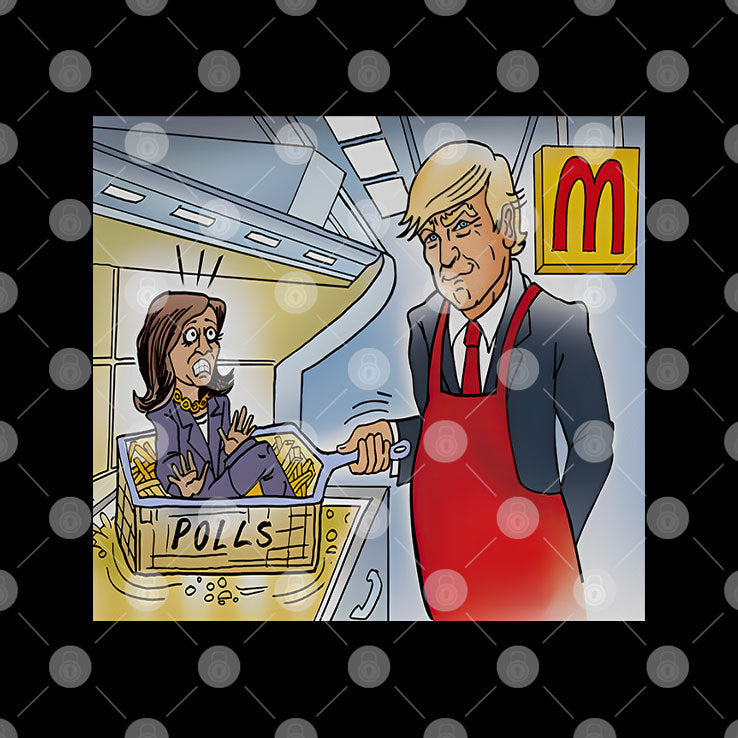 Trump Is Cooking Kamala In The Polls McDonald’s Shirt