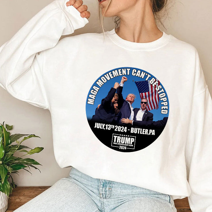 Trump MAGA Movement Can’t Be Stopped July 13 2024 Butler PA Shirt