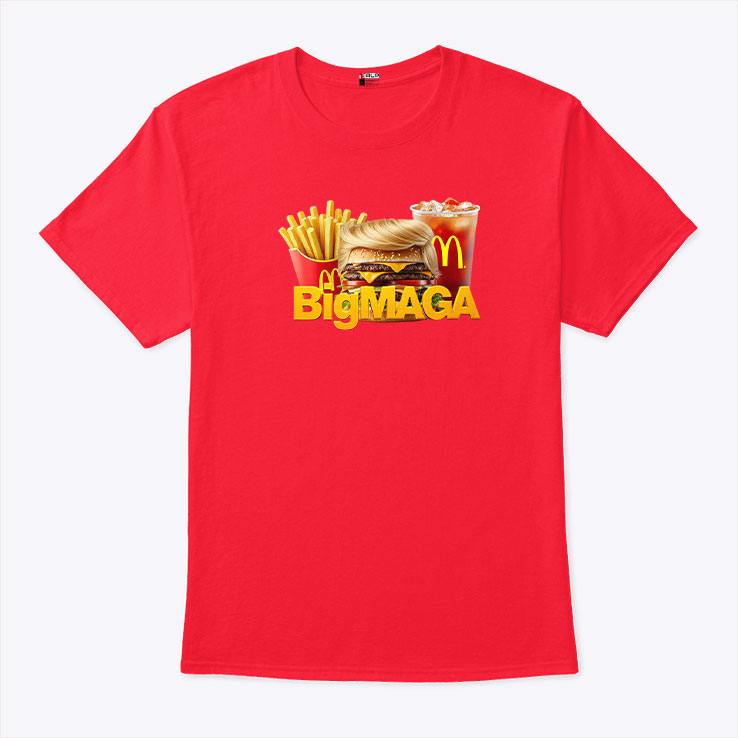 Trump McDonald’s BigMaga Shirt
