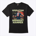 Trump Operation Midnight Hammer T Shirt