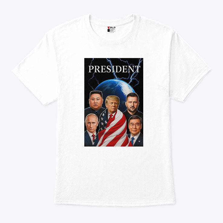 Trump Putin Zelenskyy Kim Jong-un Xi Jinping Global Presidents T Shirt