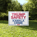 Trump Safety Kamala Crime 2024 Yard Sign