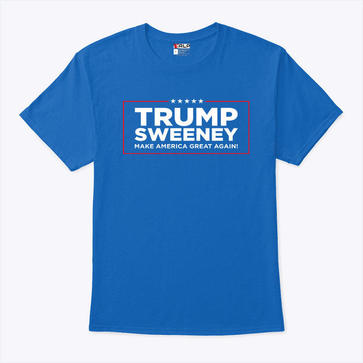 Trump Sweeney Make America Great Again Shirt