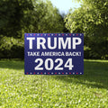 Trump Take America Back 2024 Yard Sign