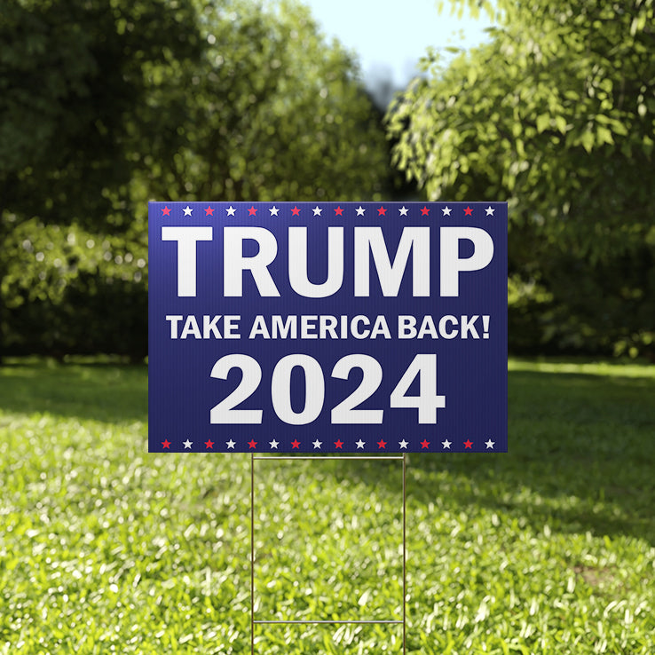 Trump Take America Back 2024 Yard Sign