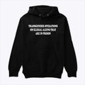 Trump Transgender Operations On Illegal Aliens That Are In Prison Hoodie
