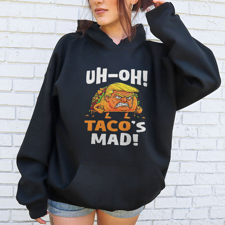 Trump Uh-oh Taco’s Mad T Shirt