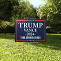 Trump Vance 2024 Take America Back Yard Sign