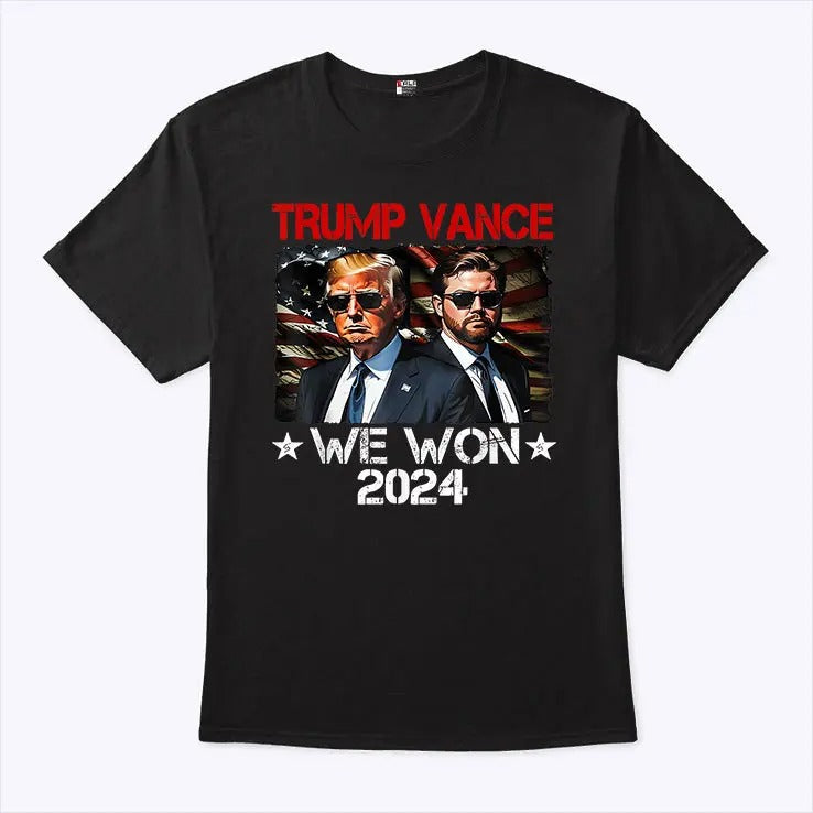 Trump Vance We Won 2024 T Shirt