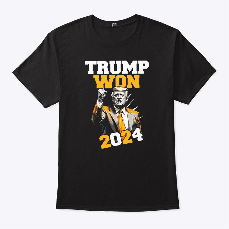 Trump Won 2024 T Shirt