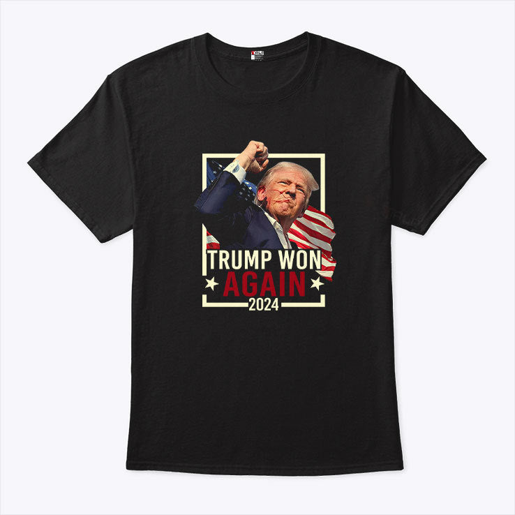 Trump Won Again 2024 T Shirt