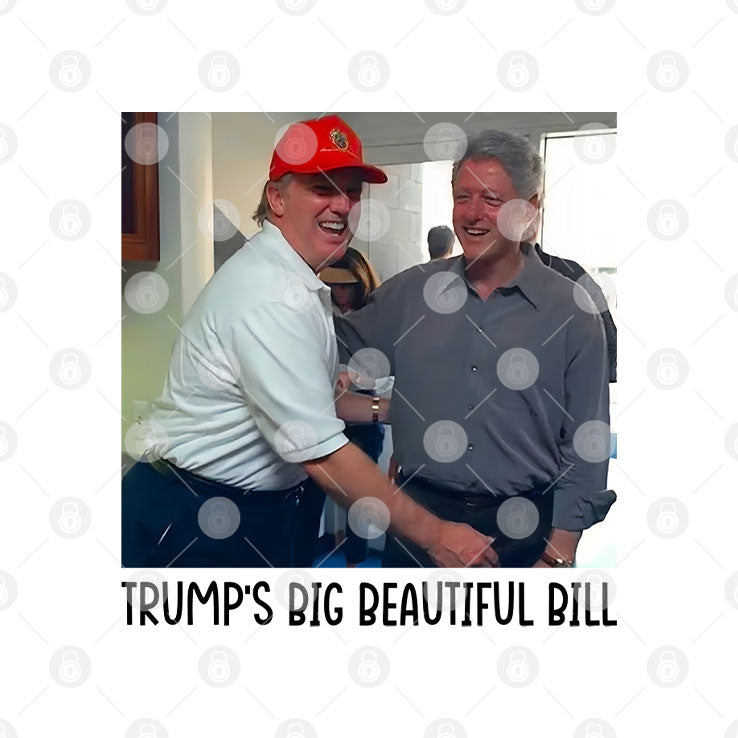 Trump’s Big Beautiful Bill T Shirt