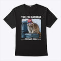 Trump’s Supporters Garbage Yes I’m Garbage Trump 2024 Shirt