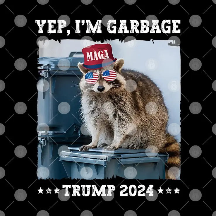 Trump’s Supporters Garbage Yes I’m Garbage Trump 2024 Shirt