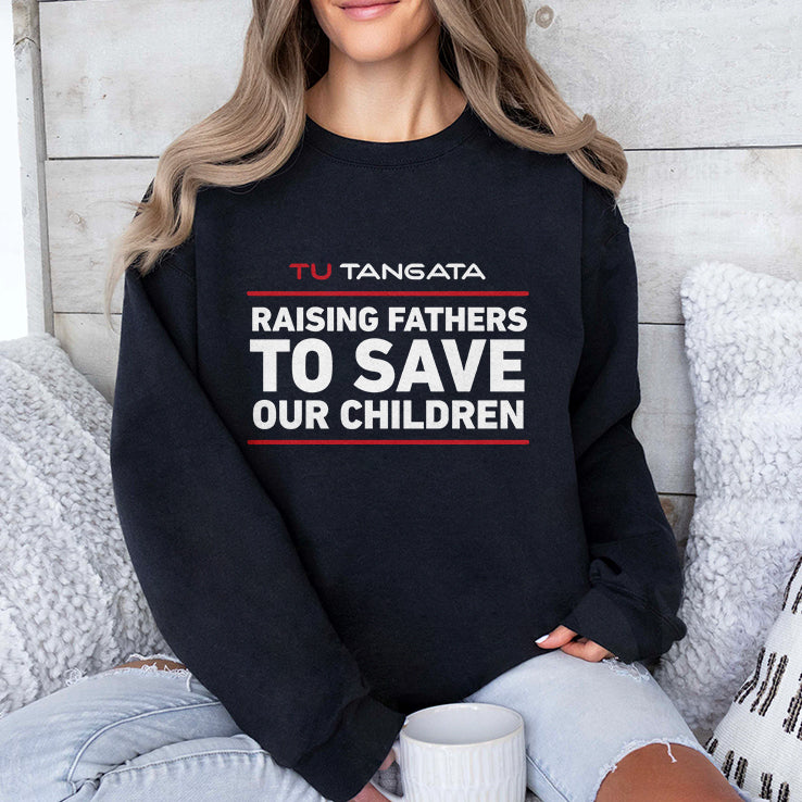 Tu Tangata Raising Fathers To Save Our Children T Shirt