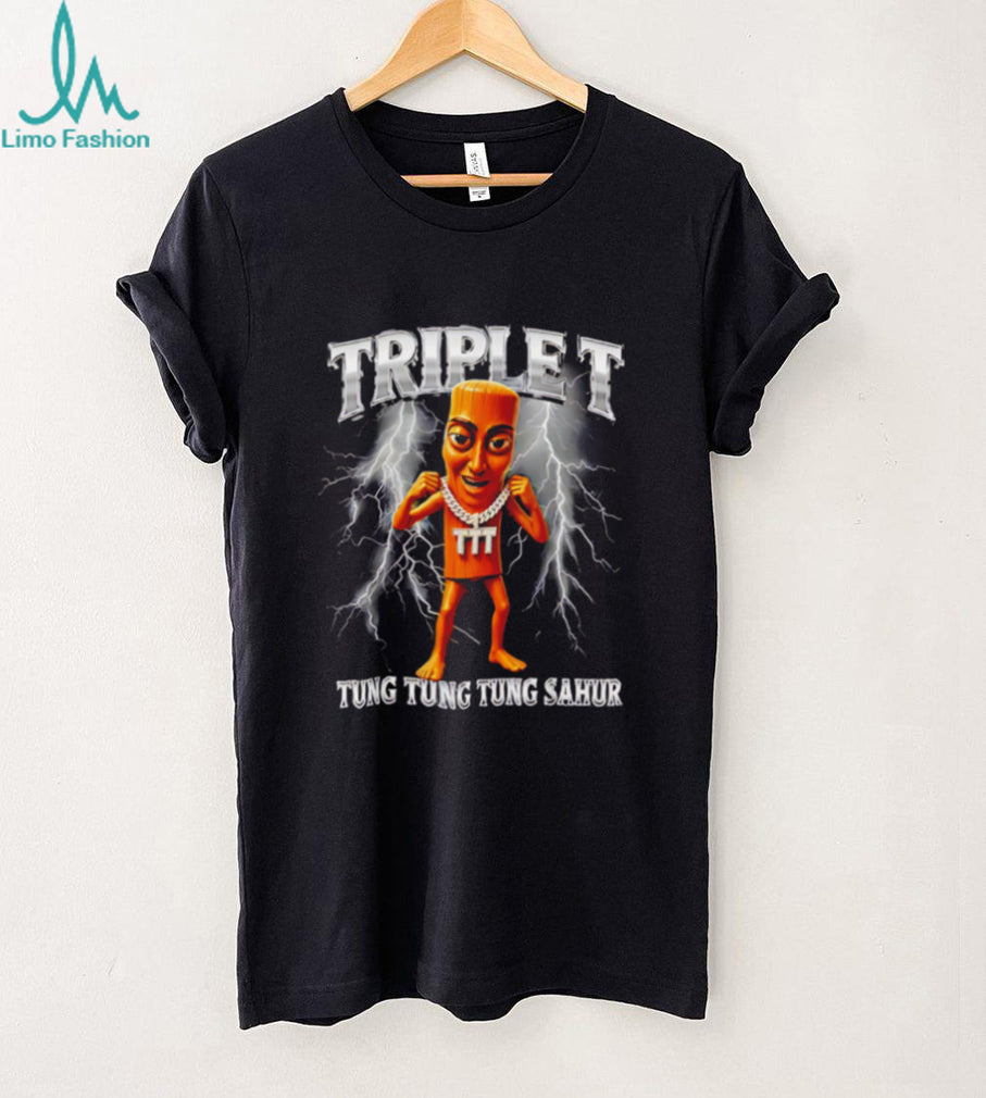 Tung Tung Tung Sahur Brainrot Meme Triple Shirt