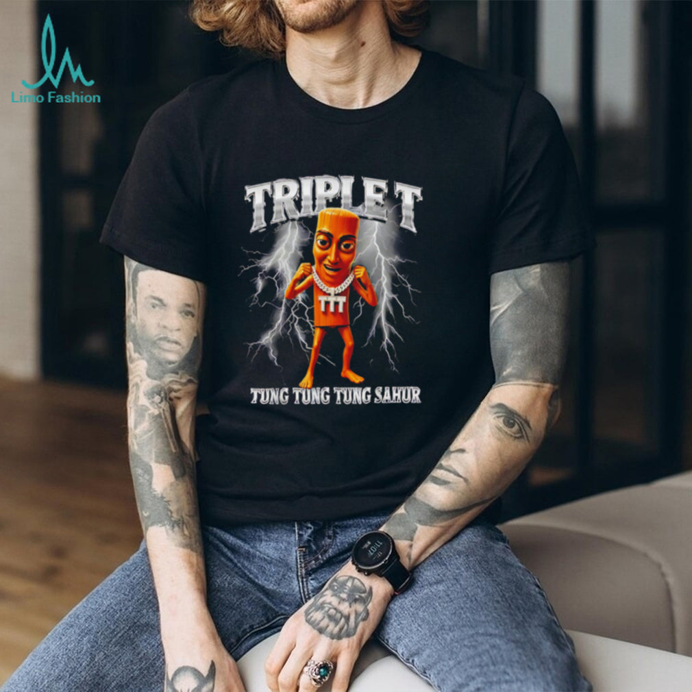 Tung Tung Tung Sahur Brainrot Meme Triple Shirt