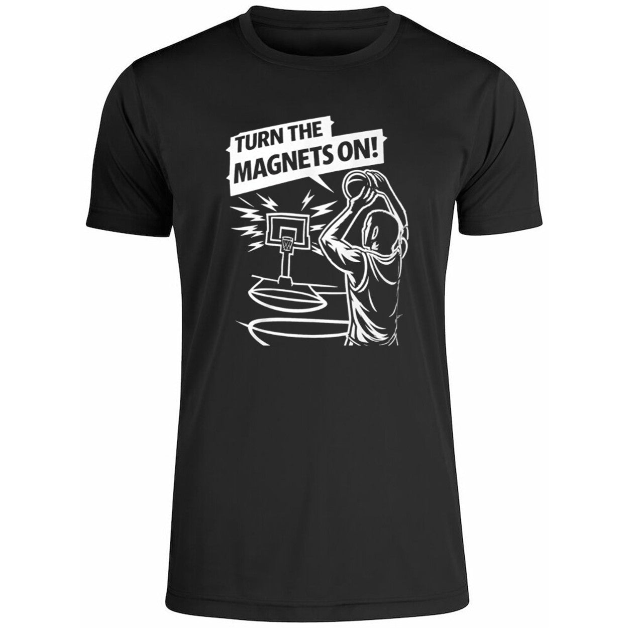 Turn The Magnets On Basketball Shirt