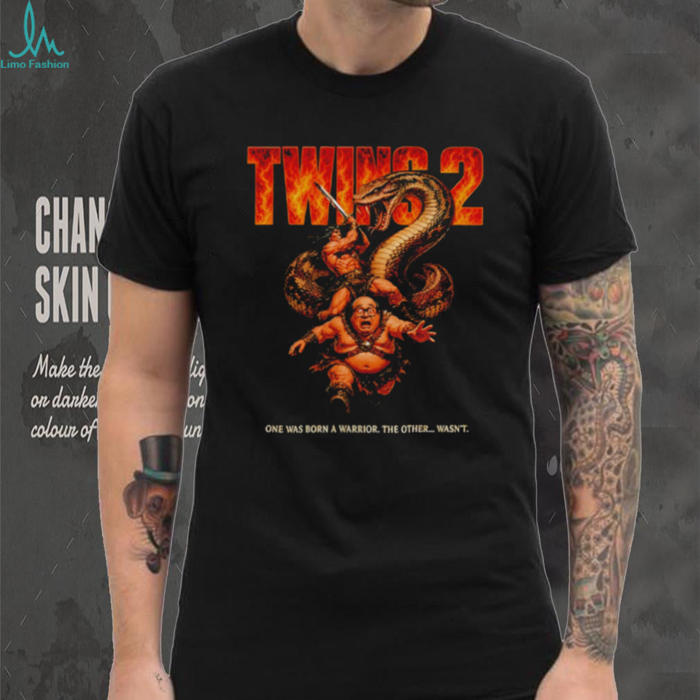 Twins 2 one was born a warrior the other wasn’t shirt