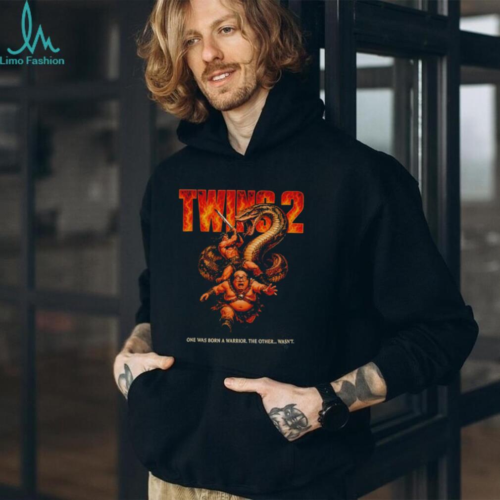 Twins 2 one was born a warrior the other wasn’t shirt