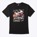 Twisters Tyler Owens If You Feel It Chase It Shirt