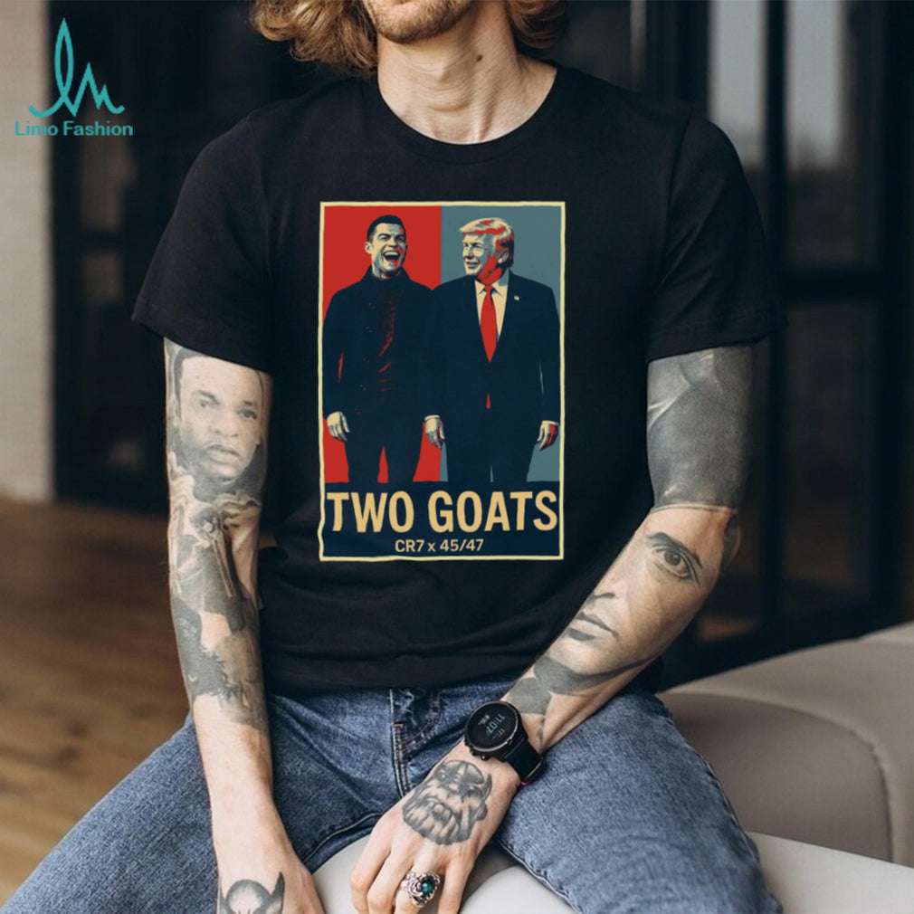 Two GOATs CR7 x Trump 45 47 Hope Style Political Parody T Shirt