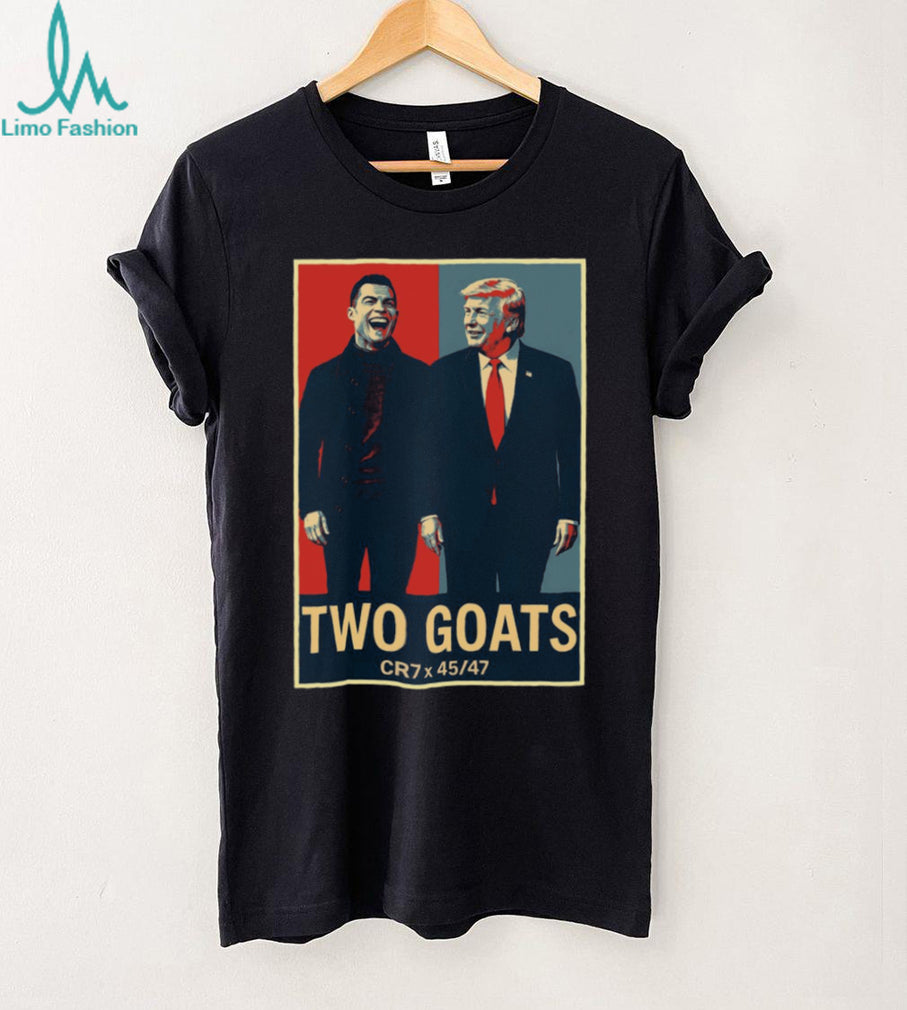 Two GOATs CR7 x Trump 45 47 Hope Style Political Parody T Shirt