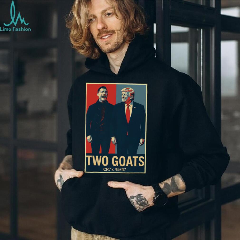 Two GOATs CR7 x Trump 45 47 Hope Style Political Parody T Shirt