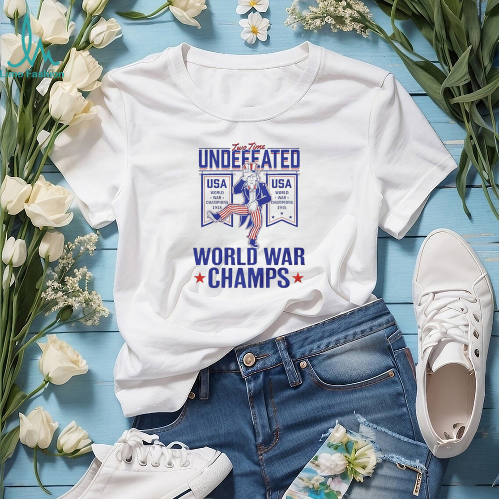 Two Time Undefeated World War Champs USA Uncle Sam Patriotic T Shirt